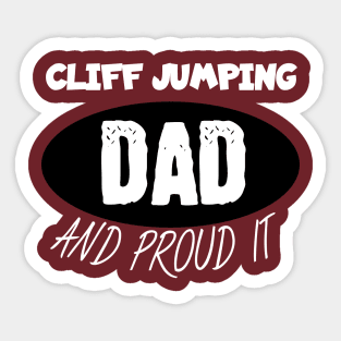 Cliff jumping dad Sticker